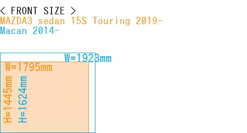 #MAZDA3 sedan 15S Touring 2019- + Macan 2014-